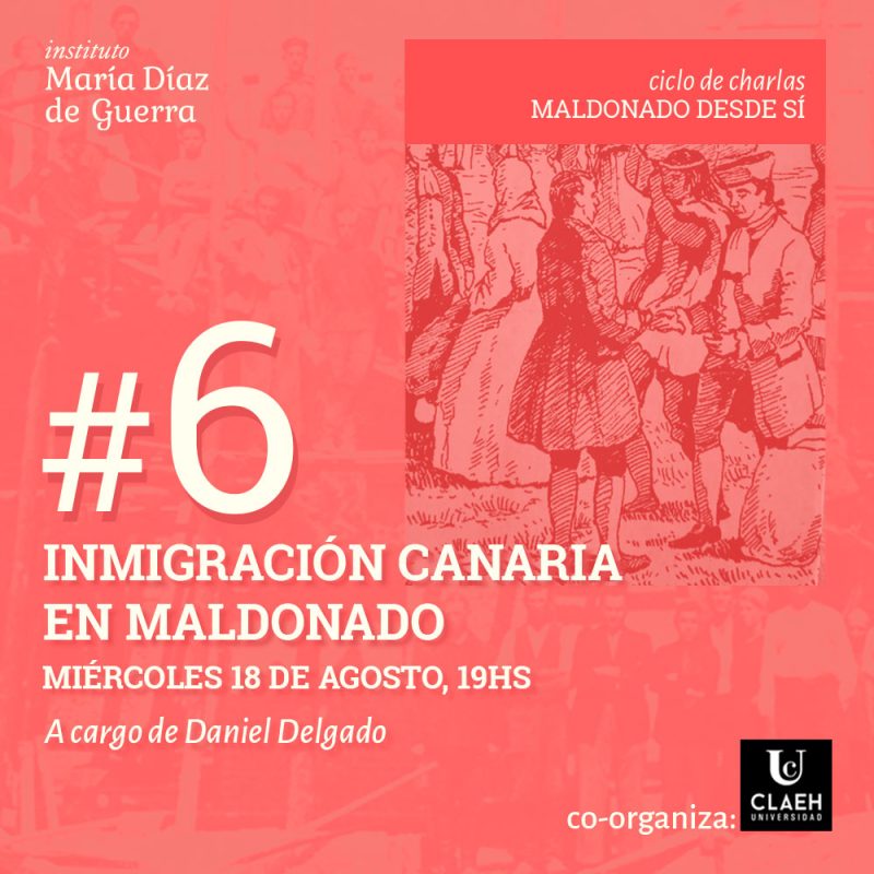 Nueva charla del Instituto María Díaz de Guerra: “Inmigración canaria en Maldonado”