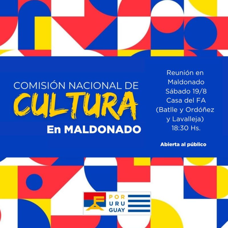 Comisión Nacional de Cultura del Frente Amplio recorre Maldonado