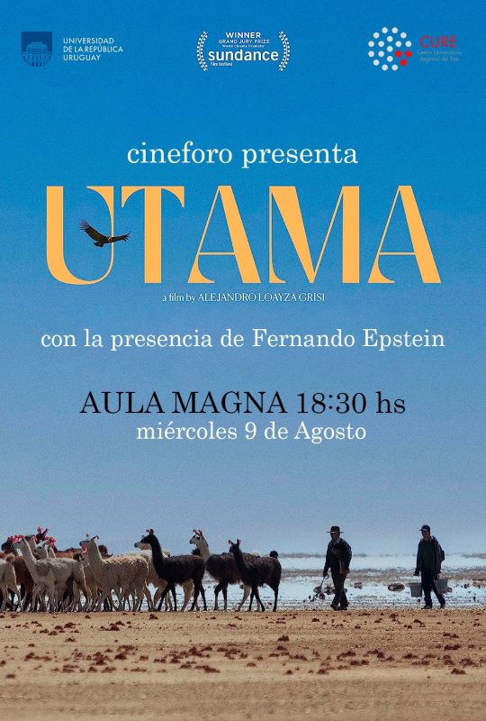 Licenciatura en Lenguajes y Medios Audiovisuales, trayectoria de Cine, CINEFORO presenta UTAMA  